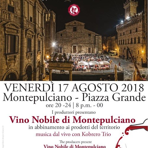 "Cantine in Piazza": Venerdì la grande festa del Vino Nobile di Montepulciano