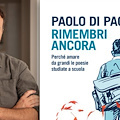 Paolo Di Paolo a Matera con Rimembri ancora: riscoprire le poesie studiate a scuola da adulti